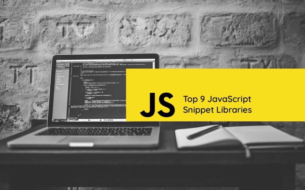 top 9 javascript snippet libraries
